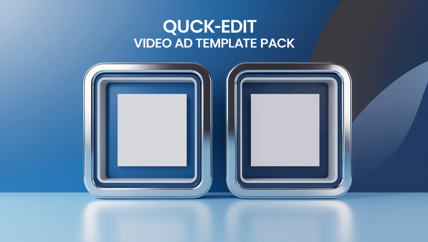 Quick-Edit Video Ad Template Pack